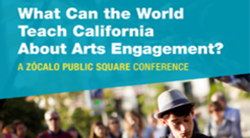 What Can the World Teach California About Arts Engagement?