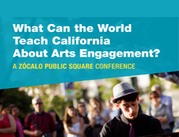 What Can the World Teach California About Arts Engagement?