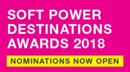 Soft Power Destinations Awards 2018: Nominations Now Open