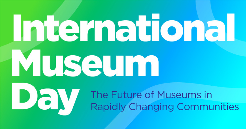 International Museum Day